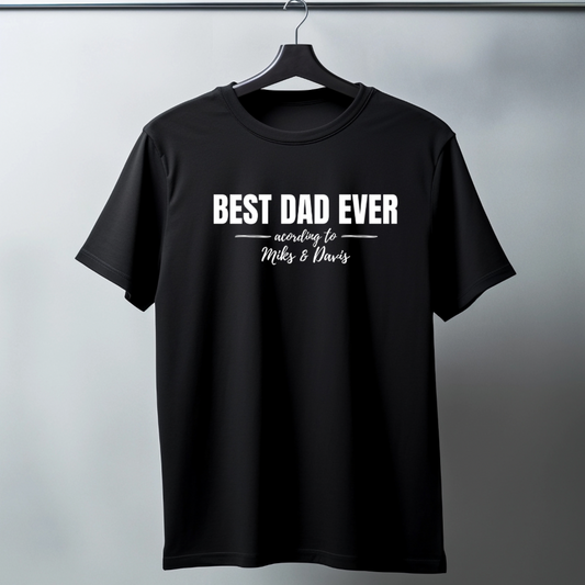 Best Dad Ever Personalised T-Shirt – Custom Names Gift for Father’s Day